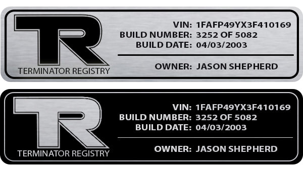 Terminator Registry Plate (2003-2004 Cobra)