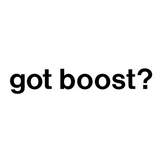 Got Boost?